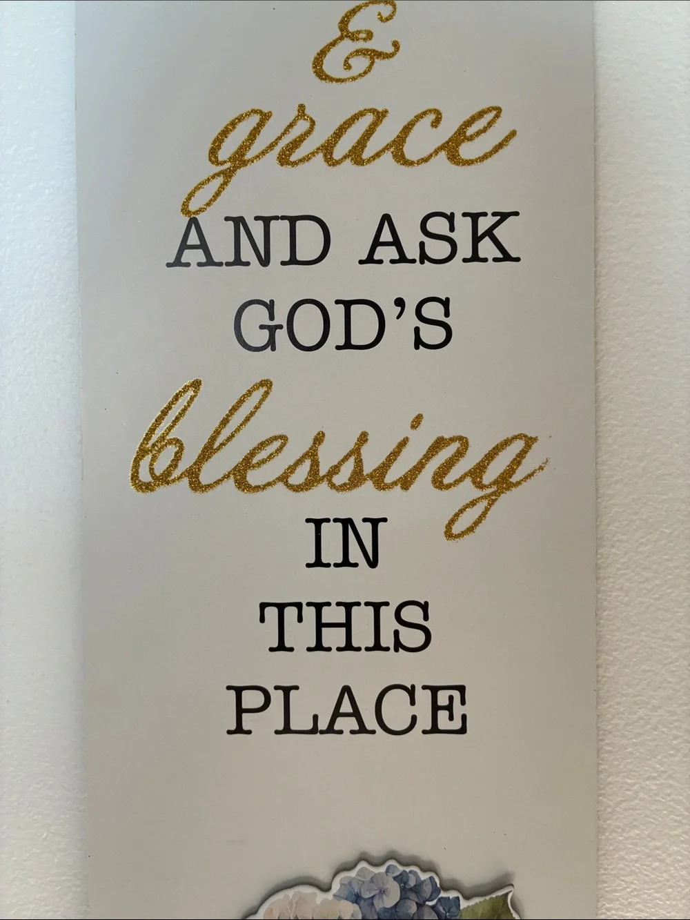NWT- We Open Our Home In Love & Grace And Ask God’s Blessing In This Place Sign